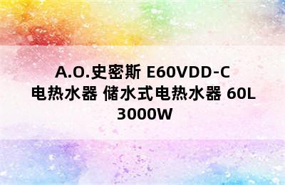 A.O.史密斯 E60VDD-C电热水器 储水式电热水器 60L 3000W